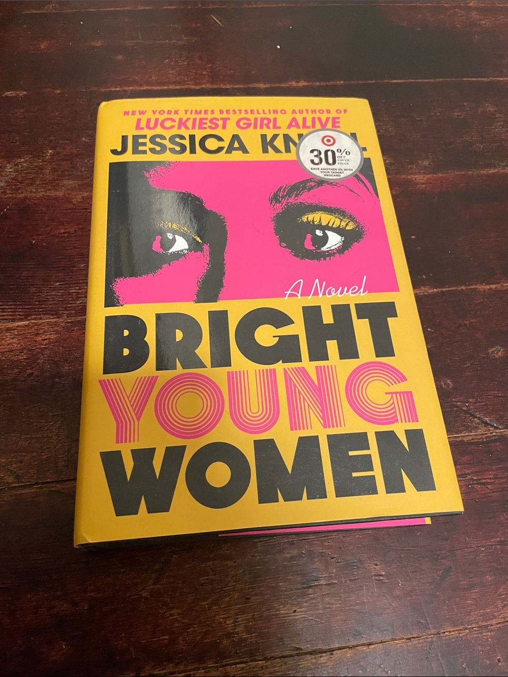 Jessica knoll Bright Young Women - Pink and Yellow Cover